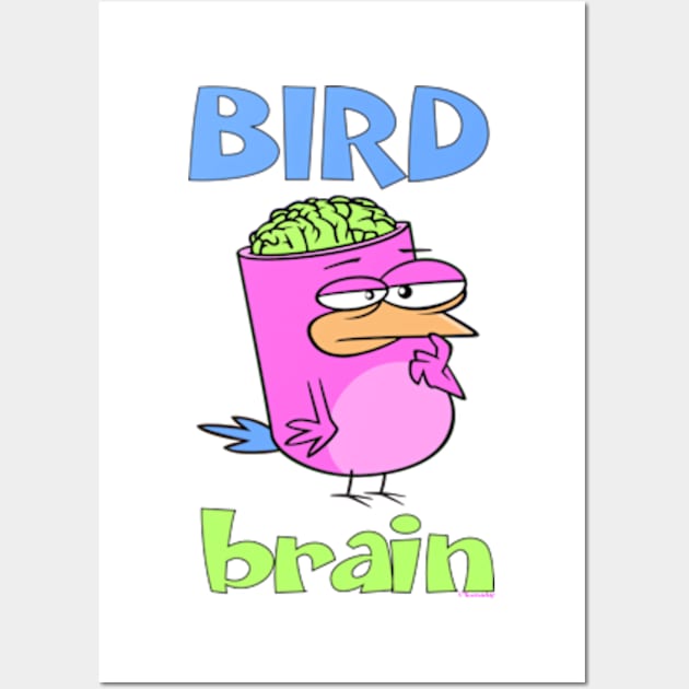 Birdbrain Design for Bird Lovers Wall Art by ConCept